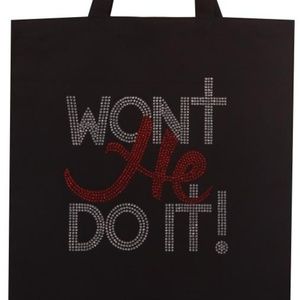Large Won't He Do it Rhinestone Tote Bag
